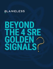 blameless_4-SRE-Golden-Signals_eBook